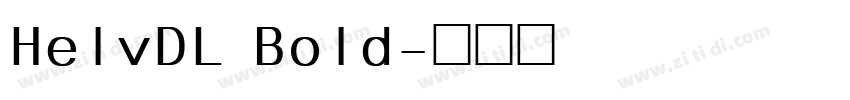 HelvDL Bold字体转换
